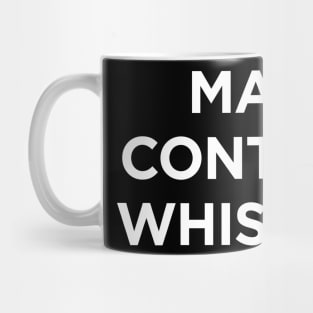 May contain whiskey Mug